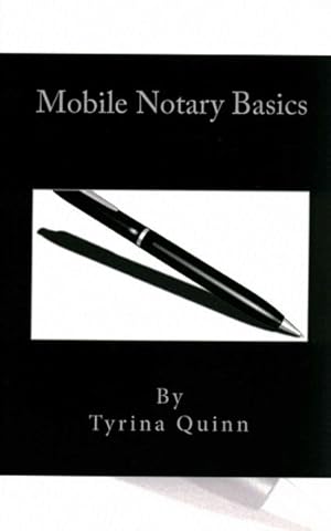 Bild des Verkufers fr Mobile Notary Basics zum Verkauf von GreatBookPrices