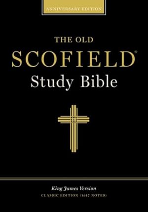 Image du vendeur pour Old Scofield Study Bible : King James Version, Black Genuine Cowhide, Classic Edition mis en vente par GreatBookPrices