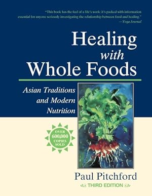 Seller image for Healing with Whole Foods : Asian Traditions and Modern Nutrition for sale by GreatBookPrices