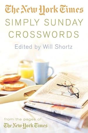 Seller image for New York Times Simply Sunday Crosswords : From the Pages of the New York Times for sale by GreatBookPrices