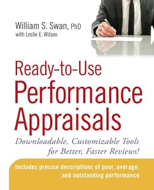 Bild des Verkufers fr Ready-to-use Performance Appraisals : Downloadable, Customizable Tools for Better, Faster Reviews! zum Verkauf von GreatBookPrices