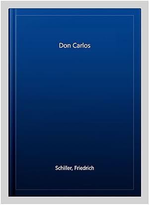 Bild des Verkufers fr Don Carlos -Language: german zum Verkauf von GreatBookPrices