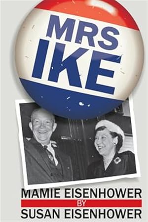 Imagen del vendedor de Mrs. Ike a la venta por GreatBookPrices