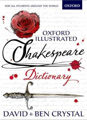 Immagine del venditore per Oxford Illustrated Shakespeare Dictionary venduto da GreatBookPrices