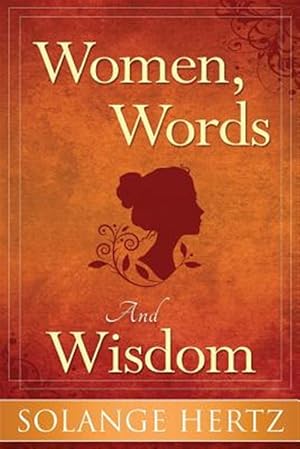 Seller image for Women, Words & Wisdom for sale by GreatBookPrices