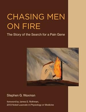 Seller image for Chasing Men on Fire : The Story of the Search for a Pain Gene for sale by GreatBookPrices