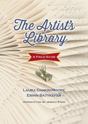 Image du vendeur pour Artist's Library : A Field Guide mis en vente par GreatBookPrices