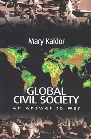 Immagine del venditore per Global Civil Society : An Answer to War venduto da GreatBookPrices