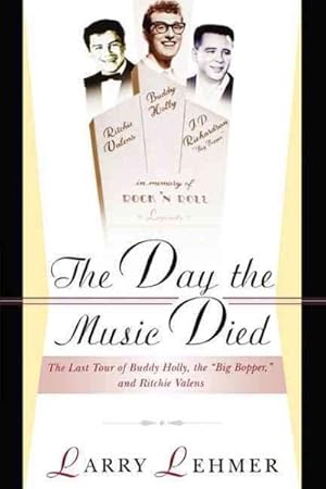 Immagine del venditore per Day the Music Died : The Last Tour of Buddy Holly, the Big Bopper, and Ritchie Valens venduto da GreatBookPrices