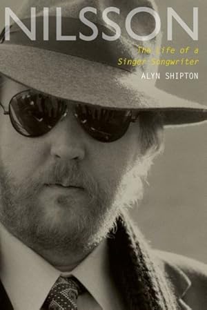 Immagine del venditore per Nilsson : The Life of a Singer-Songwriter venduto da GreatBookPrices