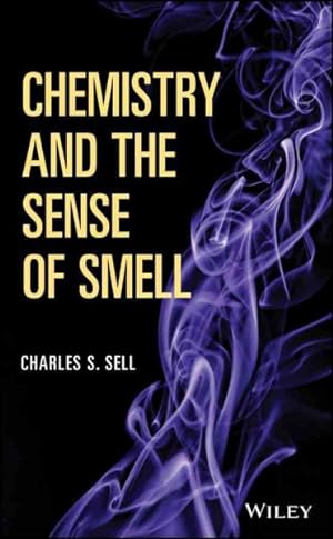 Immagine del venditore per Chemistry and the Sense of Smell venduto da GreatBookPrices