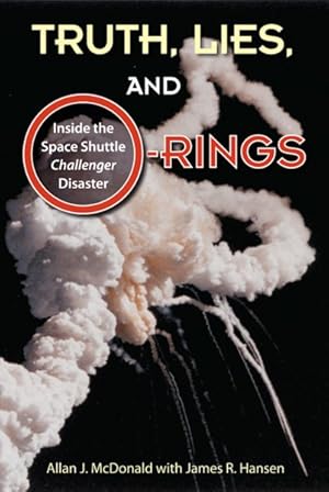 Immagine del venditore per Truth, Lies, and O-Rings : Inside the Space Shuttle Challenger Disaster venduto da GreatBookPrices