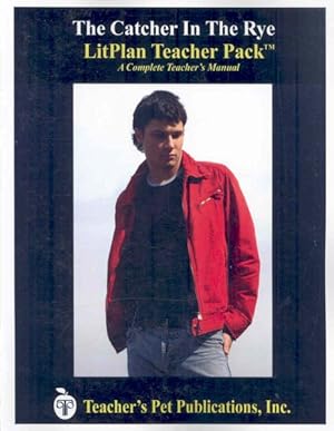 Imagen del vendedor de Catcher in the Rye Litplan Teacher Pack a la venta por GreatBookPrices