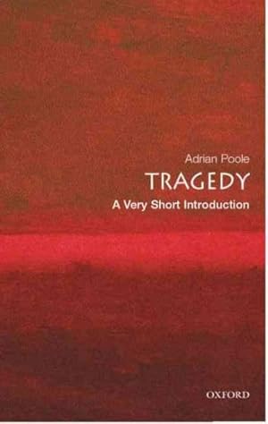 Immagine del venditore per Tragedy : A Very Short Introduction venduto da GreatBookPrices