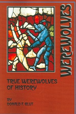 Seller image for True Werewolves Of History for sale by GreatBookPrices