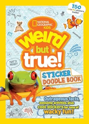 Bild des Verkufers fr Weird but True Sticker Doodle Book zum Verkauf von GreatBookPrices