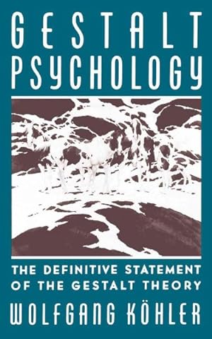 Bild des Verkufers fr Gestalt Psychology : An Introduction to New Concepts in Modern Psychology zum Verkauf von GreatBookPrices