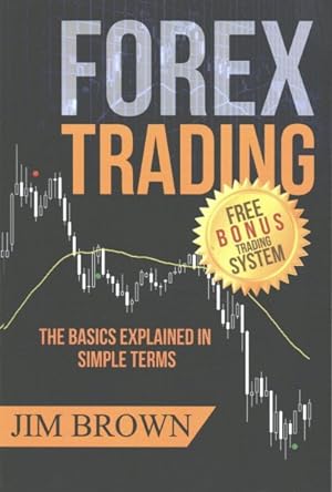 Brown jim - forex trading basics explained - AbeBooks