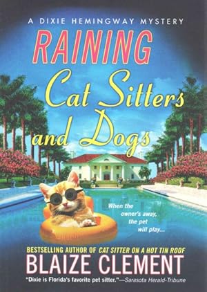 Imagen del vendedor de Raining Cat Sitters and Dogs a la venta por GreatBookPrices