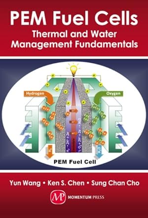 Immagine del venditore per Pem Fuel Cells : Thermal and Water Management Fundamentals venduto da GreatBookPrices