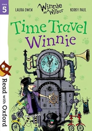 Imagen del vendedor de Read With Oxford: Stage 5: Winnie and Wilbur: Time Travel Winnie a la venta por GreatBookPrices