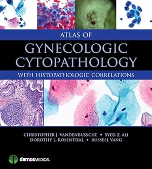 Seller image for Atlas of Gynecologic Cytopathology : With Histopathologic Correlations for sale by GreatBookPrices