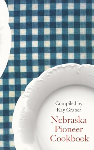 Seller image for Nebraska Pioneer Cookbook for sale by GreatBookPrices