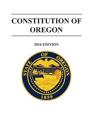 Bild des Verkufers fr Constitution of Oregon - 2016 Edition zum Verkauf von GreatBookPrices