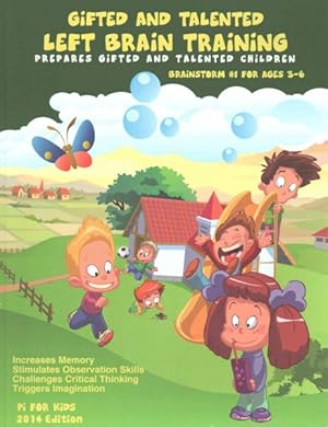 Seller image for Gifted and Talented : Left Brain Training for Children Ages 3-6 for sale by GreatBookPrices