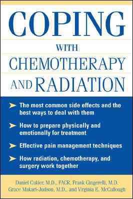 Bild des Verkufers fr Coping With Chemotherapy And Radiation zum Verkauf von GreatBookPrices