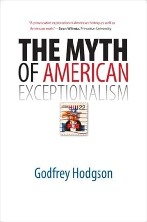 Image du vendeur pour Myth of American Exceptionalism mis en vente par GreatBookPrices