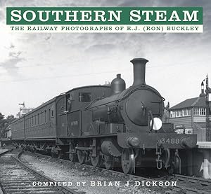 Seller image for Southern Steam : The Railway Photographs of R.j. Ron Buckley for sale by GreatBookPrices