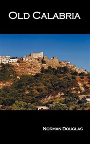 Immagine del venditore per Old Calabria venduto da GreatBookPrices