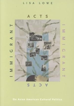 Seller image for Immigrant Acts : On Asian American Cultural Politics for sale by GreatBookPrices