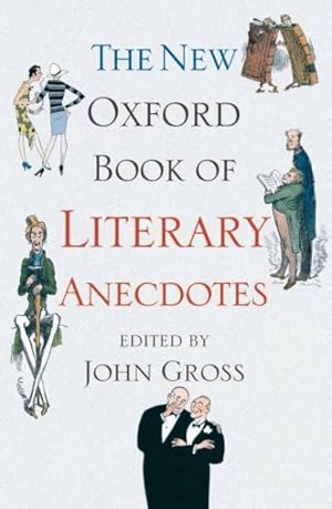 Seller image for New Oxford Book of Literary Anecdotes for sale by GreatBookPrices
