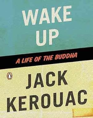 Seller image for Wake Up : A Life of the Buddha for sale by GreatBookPrices