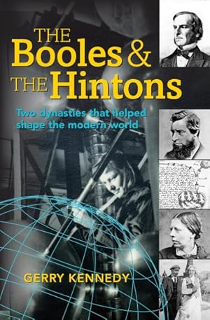 Image du vendeur pour Booles & the Hintons : Two Dynasties That Helped Shape the Modern World mis en vente par GreatBookPrices