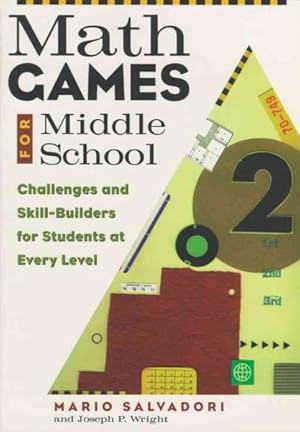 Immagine del venditore per Math Games for Middle School : Challenges and Skill-Builders for Students at Every Level venduto da GreatBookPrices