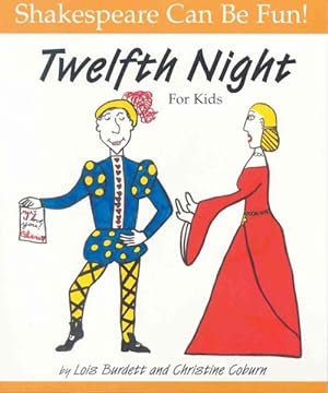 Seller image for Twelfth Night : For Kids for sale by GreatBookPrices