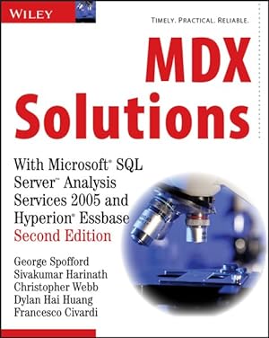 Imagen del vendedor de MDX Solutions : With Microsoft SQL Server Analysis Services 2005 And Hyperion Essbase a la venta por GreatBookPrices
