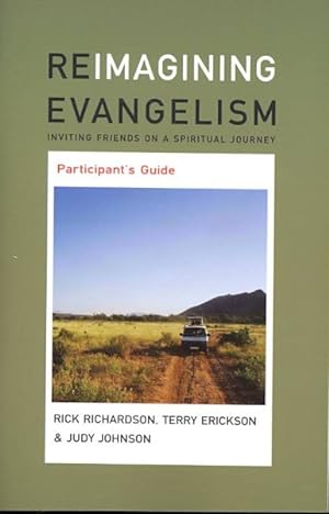 Imagen del vendedor de Reimagine Evangelism : Inviting Friends on a Spiritual Journey a la venta por GreatBookPrices