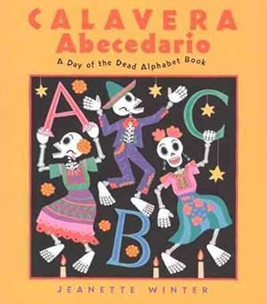 Imagen del vendedor de Calavera Abecedario / A Day of the Dead Alphabet Book a la venta por GreatBookPrices