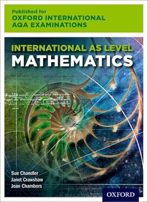 Immagine del venditore per Oxford International Aqa Examinations: International As Level Mathematics venduto da GreatBookPrices
