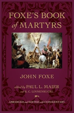 Immagine del venditore per Foxe's Book of Martyrs venduto da GreatBookPrices