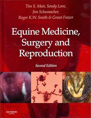 Image du vendeur pour Equine Medicine, Surgery and Reproduction mis en vente par GreatBookPrices