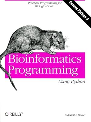 Image du vendeur pour Bioinformatics Programming Using Python mis en vente par GreatBookPrices