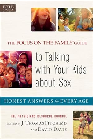 Immagine del venditore per Focus on the Family Guide to Talking with Your Kids About Sex : Honest Answers for Every Age venduto da GreatBookPrices