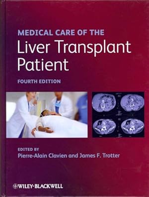 Image du vendeur pour Medical Care of the Liver Transplant Patient mis en vente par GreatBookPrices