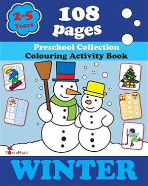 Seller image for Winter: Coloring and Activity Book with Puzzles, Brain Games, Mazes, Dot-To-Dot & More for 2-5 Years Old Kids for sale by GreatBookPrices