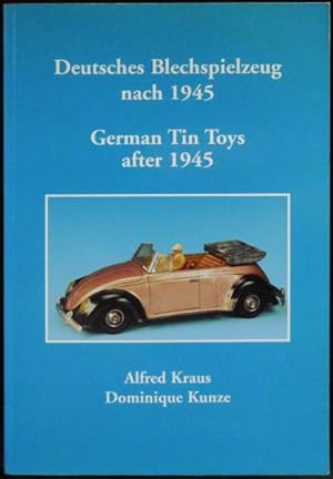 Seller image for Deutsches Blechspielzeug Nach 1945 - German Tin Toys After 1945 for sale by Arty Bees Books